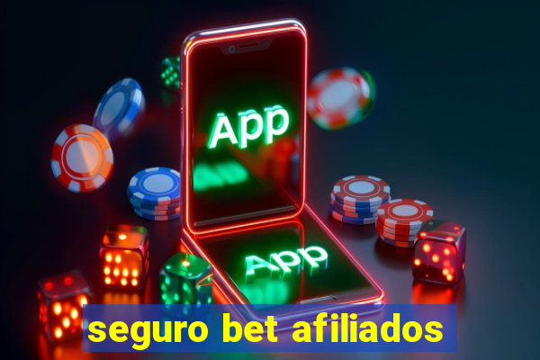 seguro bet afiliados